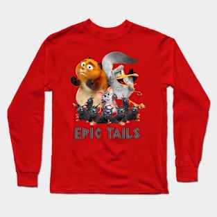 epic tails movie version 1 Long Sleeve T-Shirt